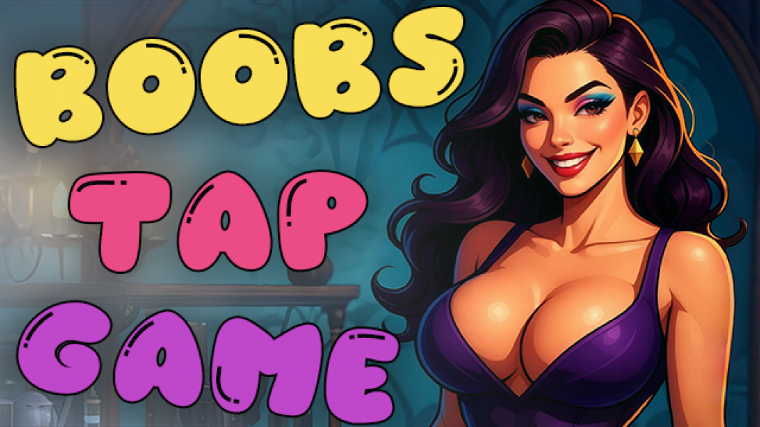 BOOBS TAP GAME - тапай тётю за грудь и получай сердечки!